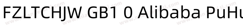 FZLTCHJW GB1 0 Alibaba PuHuiTi L字体转换